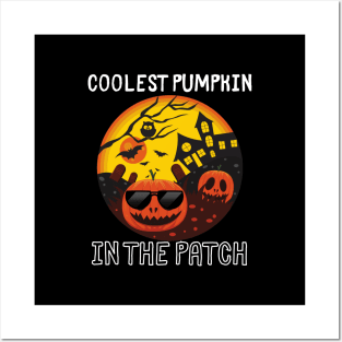 Coolest Pumpkin in the Patch Posters and Art